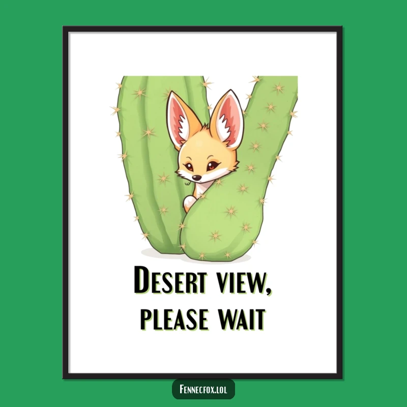 Funny Fennec Fox Cactus Poster: Desert Whimsy Art, Hilarious Funny Gift Decor