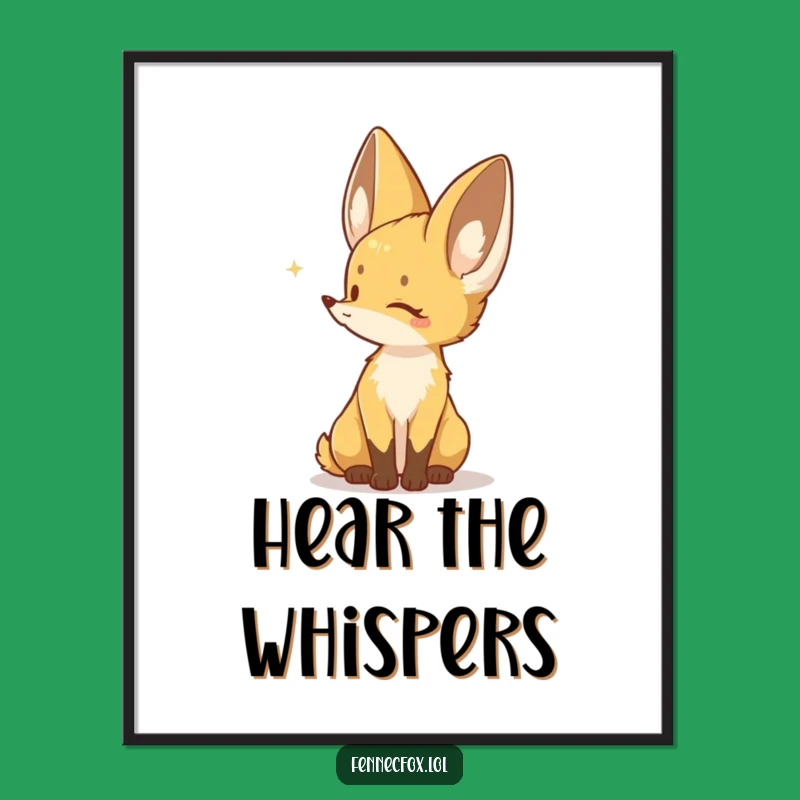 Funny Fennec Fox Poster: Listening Character - Cute Animal Wall Art Gift