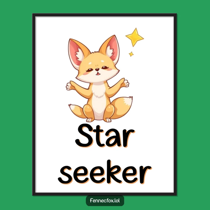 Funny Fennec Fox Star Wish Poster - Whimsical Dreamy Wall Art