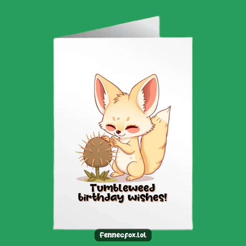 Free Printable Birthday Card Fennec Fox Tumbleweed Fun - Hilarious Downloadable Gift