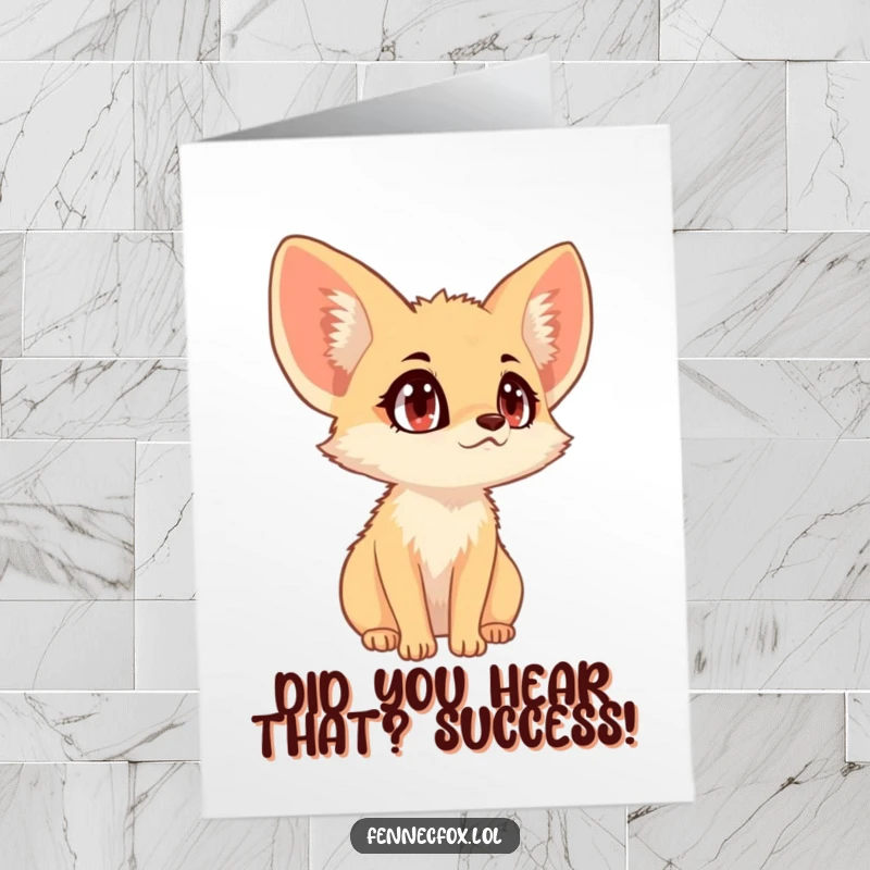 Funny Free Printable Fennec Fox Congratulations Card: A curious fox with big eyes is listening intently.