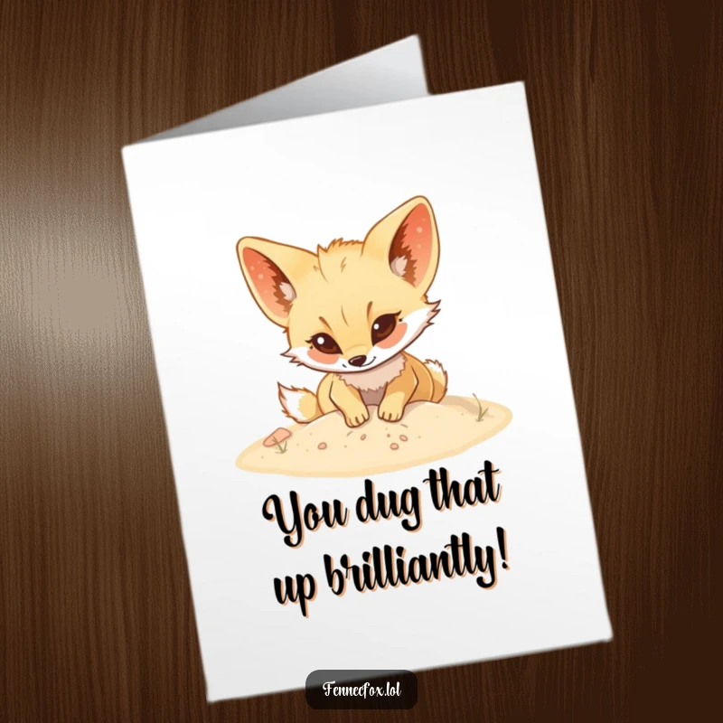 Funny Free Printable congratulations card showing a fennec fox joyfully digging in sand, celebrating achievements.