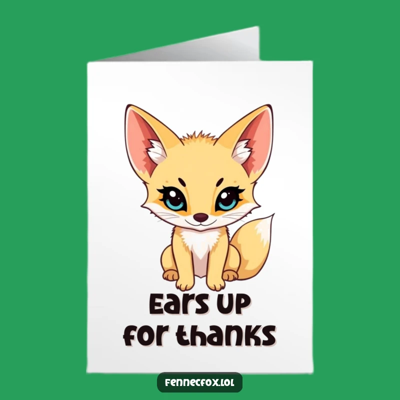 Free Printable Thank You Card: Listening Fennec Fox Thanks Downloadable Gift